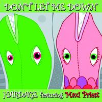 Hardage featuring Maxi Priest - Don't Let Me Down