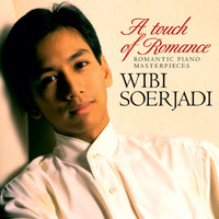 Wibi Soerjadi - A Touch of Romance - Romantic Piano Masterpieces