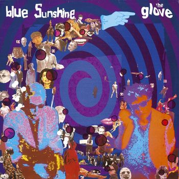 The Glove - Blue Sunshine (Explicit)