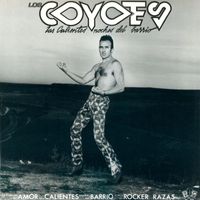 Los Coyotes - Heroes de los 80. Las calientes noches del barrio