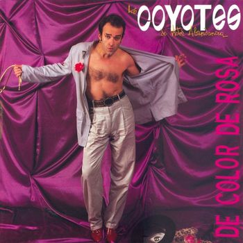Los Coyotes - Heroes de los 80. De color de rosa