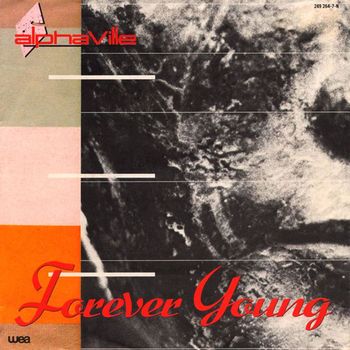 Alphaville - Forever Young / Welcome to the Sun