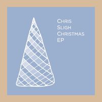 Chris Sligh - Christmas EP