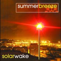 Summer Breeze - Solar Wake