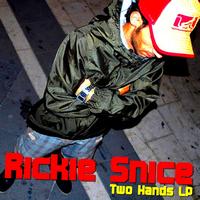Rickie Snice - Two Hands - LP