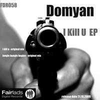 Domyan - I Kill U EP