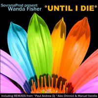 Wanda Fisher - Until I Die