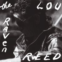Lou Reed - The Raven (Expanded Edition)