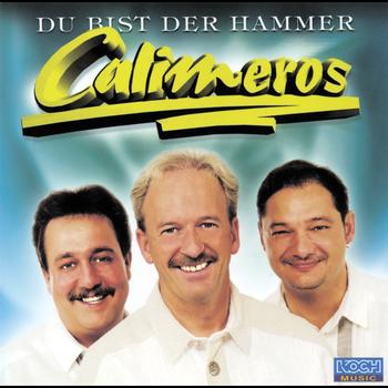 Calimeros - Du bist der Hammer