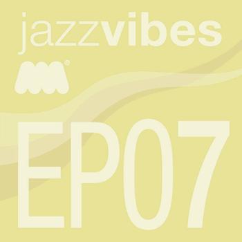 Monodeluxe - Jazz Vibes EP7