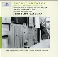Monteverdi Choir, English Baroque Soloists, John Eliot Gardiner - Bach, J.S.: Whitsun Cantatas BWV 172, 59, 74 & 34