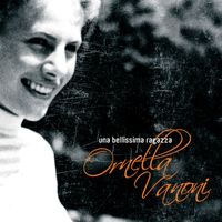 Ornella Vanoni - Una Bellissima Ragazza