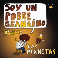 Los Planetas - Soy Un Pobre Granaino (Colombiana)