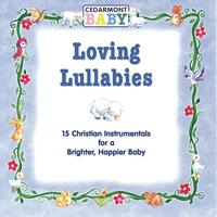 Cedarmont Baby - Loving Lullabies