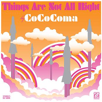 CoCoComa - Things Are Not All Right