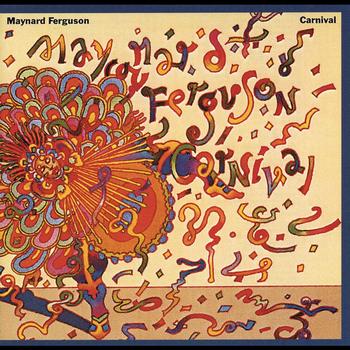 Maynard Ferguson - Carnival