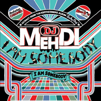 DJ Mehdi / - I Am Somebody