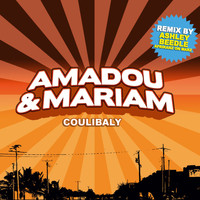 Amadou & Mariam - Coulibaly (Remixes)