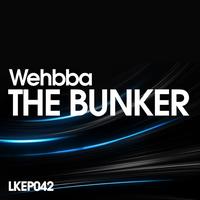 Wehbba - The Bunker EP