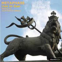 Metaphase - Lion In Zion