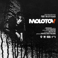 Molotov Jive - Paint The City Black