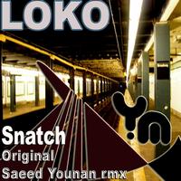 Loko - Snatch