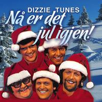 Dizzie Tunes - Nå Er Det Jul Igjen