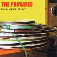 The Primates - Live at Barton Hill Youth Club 1977