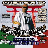 Mister D - From Southland to Japan (Explicit)
