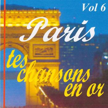 Various Artists - Paris tes chansons en or volume 6