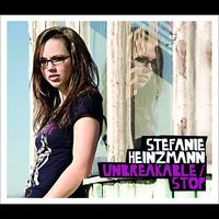 Stefanie Heinzmann - Unbreakable/Stop