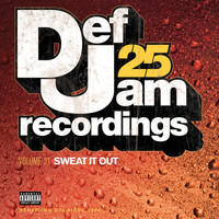 Various Artists - Def Jam 25, Vol. 21 - Sweat It Out (Explicit Version)