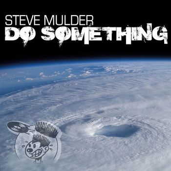 Steve Mulder - Do Something