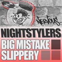 Nightstylers - Big Mistake