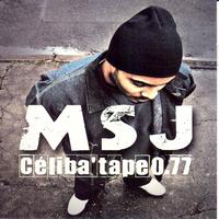 MSJ - Céliba'Tape 0.77
