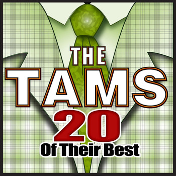 The Tams - 20 Of Their Best