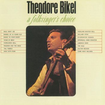 Theodore Bikel - A Folksinger's Choice