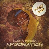 Pablo Fierro - Afronation EP