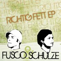 Fusco & Schulze - Richtig Fett Ep
