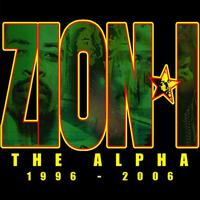 Zion I - The Alpha: 1996-2006