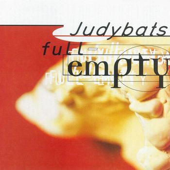 The Judybats - Full-Empty
