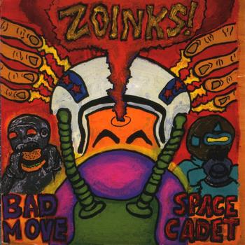 Zoinks! - Bad Move Space Cadet