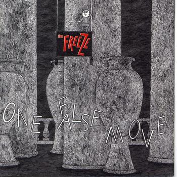 The Freeze - One False Move
