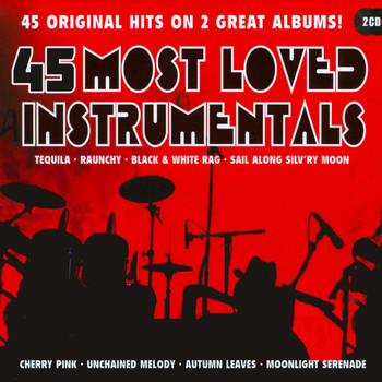 Various Artists - 45 Most Loved Instrumentals