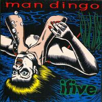 Man Dingo - Ifive
