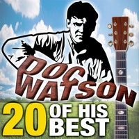 Doc Watson - 20 Of His Best