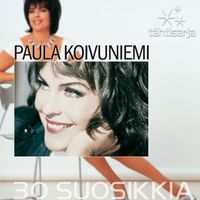 Paula Koivuniemi - Tähtisarja - 30 Suosikkia