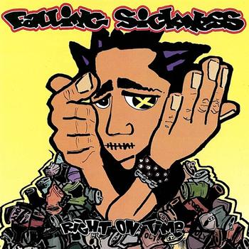 Falling Sickness - Right On Time