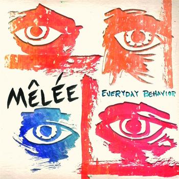 Melee - Everyday Behavior