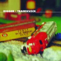 Digger - Trainwreck